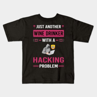 Wine Drinker Hacking Hack Hacker Kids T-Shirt